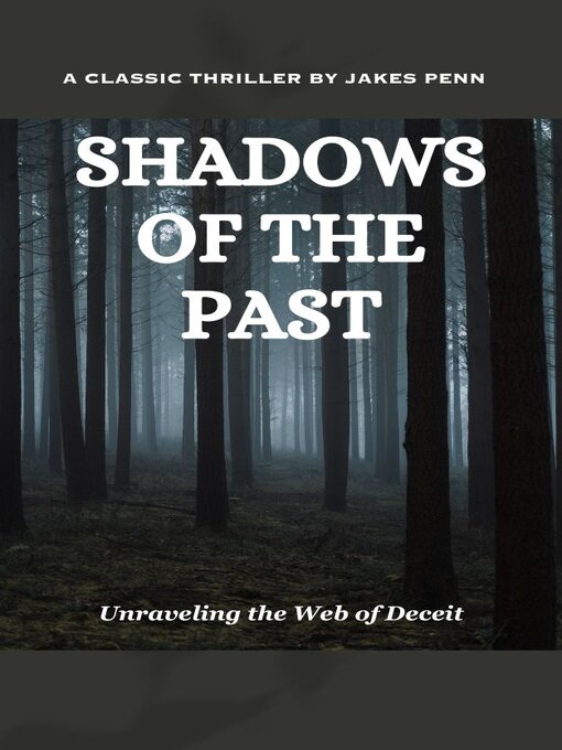 Title details for Shadows of the Past by Jakes Penn - Available